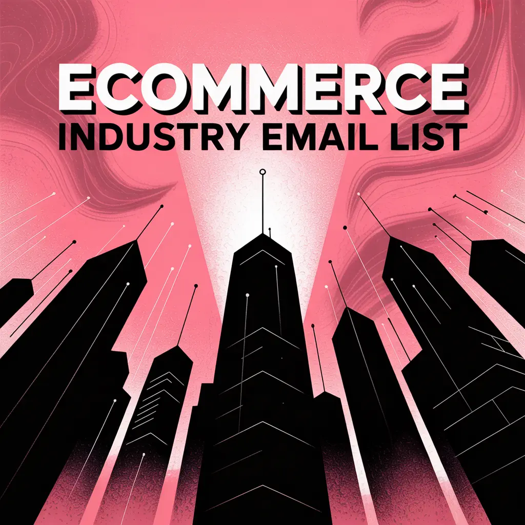 Ecommerce Industry Email List
